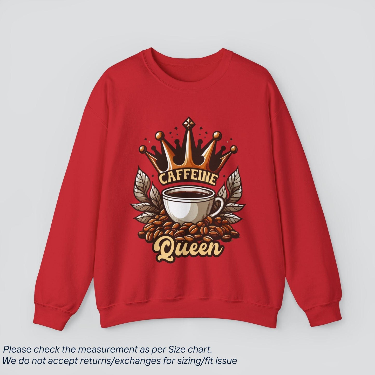 Caffeine Queen Coffee Sweatshirt