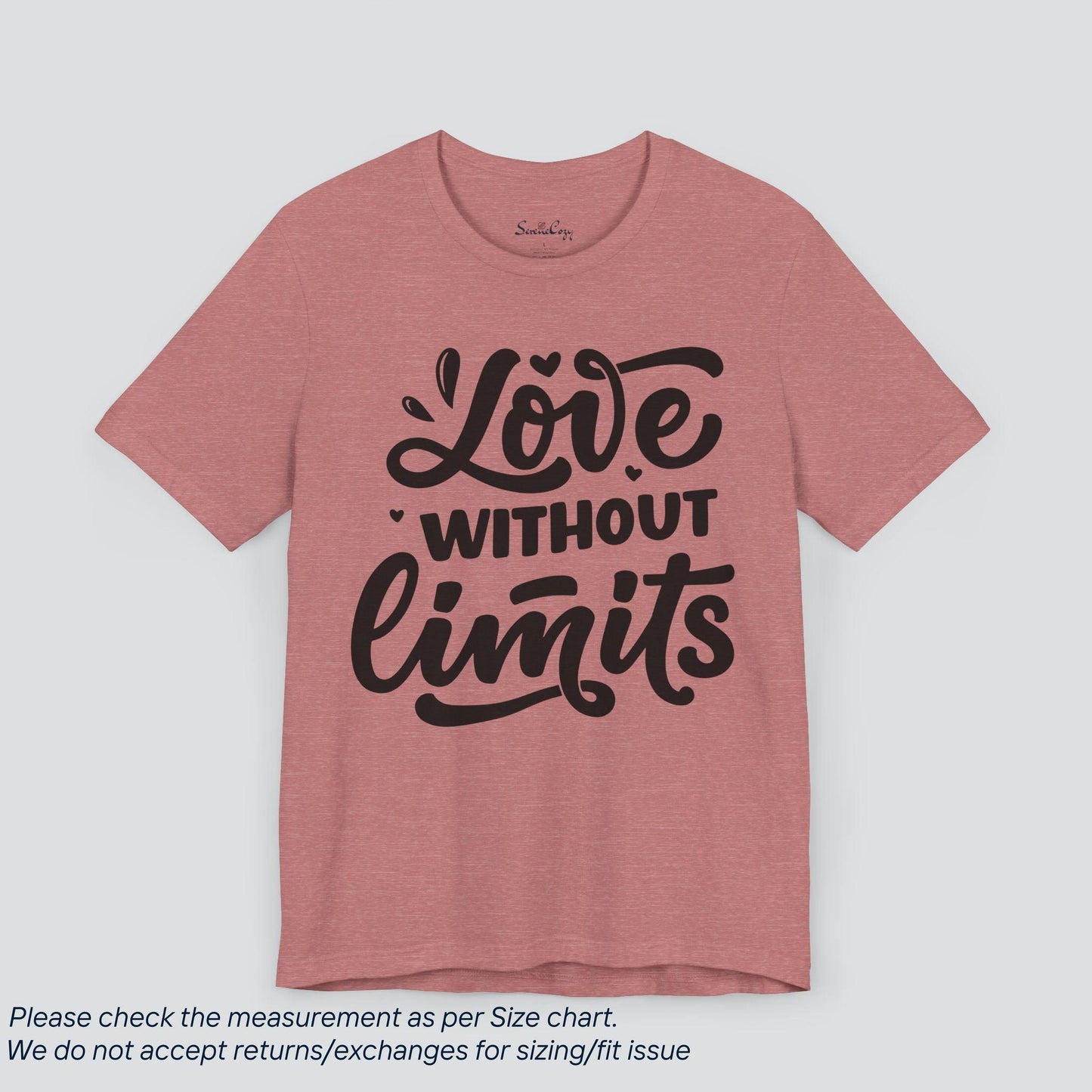 Unconditional Love Tee - Love Without Limits Inspirational Shirt