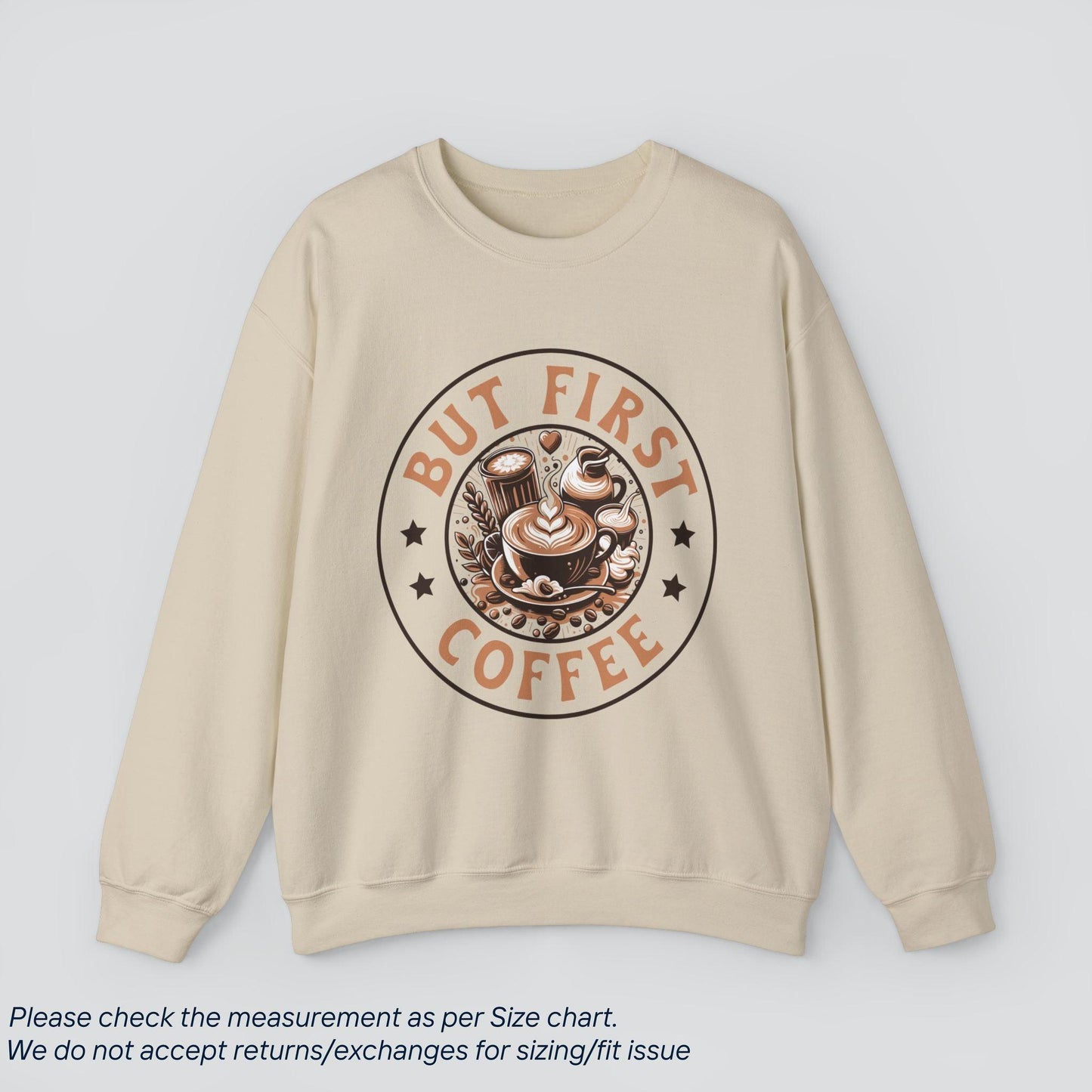 But First Coffee Sweatshirt