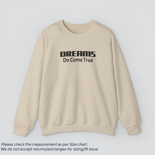 Dreams Do Come True Tee - Inspirational Motivation Shirt