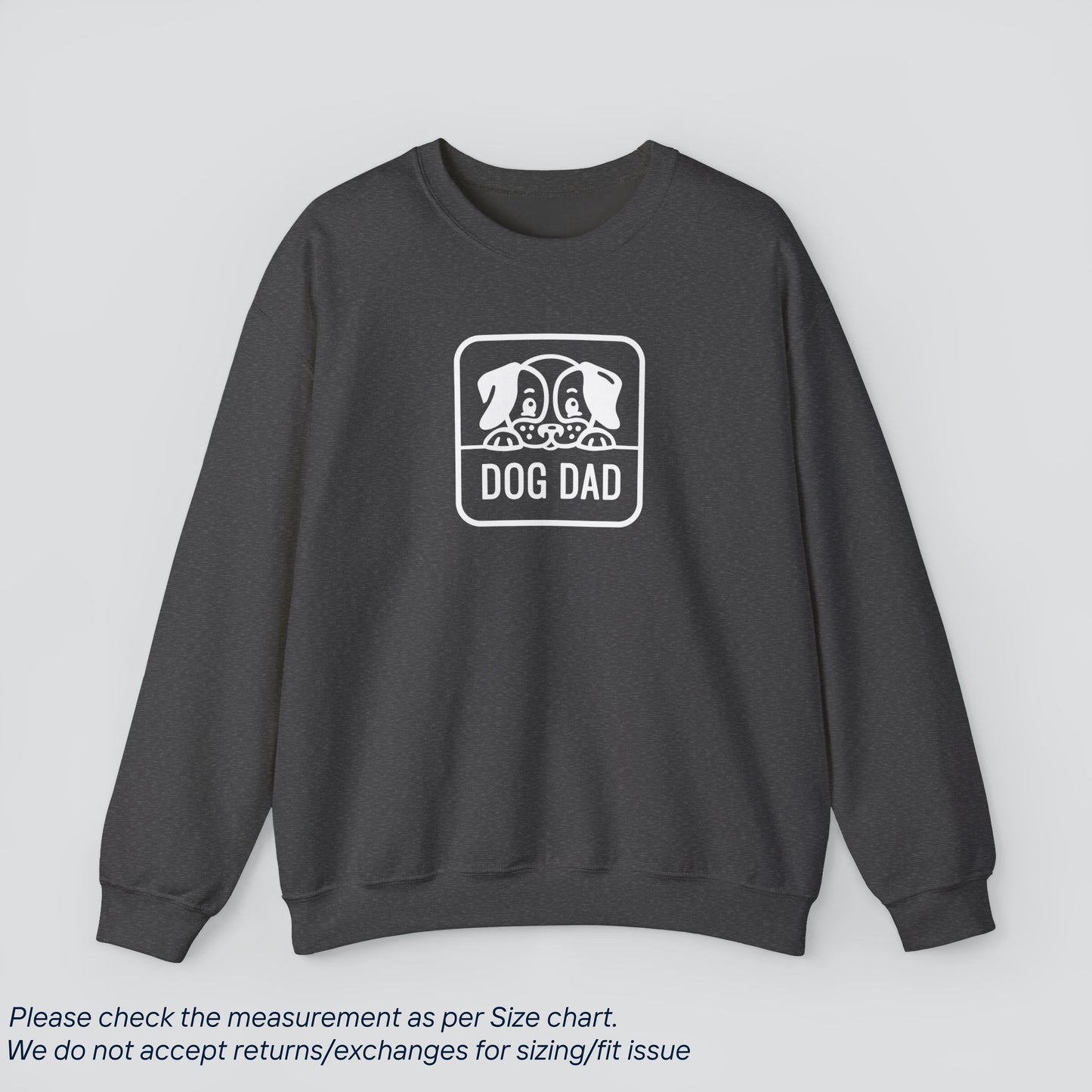 Dog Dad Sweatshirt - Funny Peekaboo Dog Face Graphic  Premium US Cotton