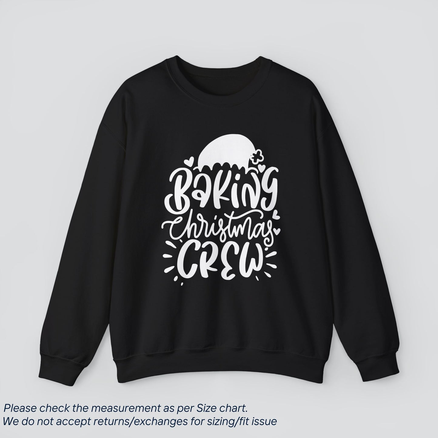 Baking Christmas Crew Sweatshirt - Holiday Cooking Team  Premium US Cotton