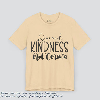 Motivational Spread Kindness Not Germs T-Shirt