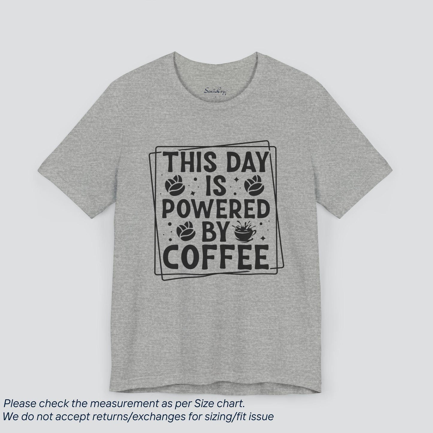 This Day is Powered by Coffee T-Shirt