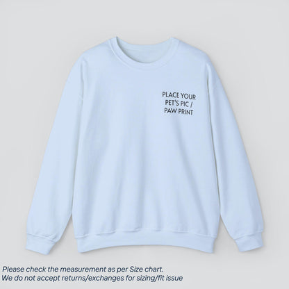 Customizable Pet Lover's (Left Chest) 1 Sweatshirt