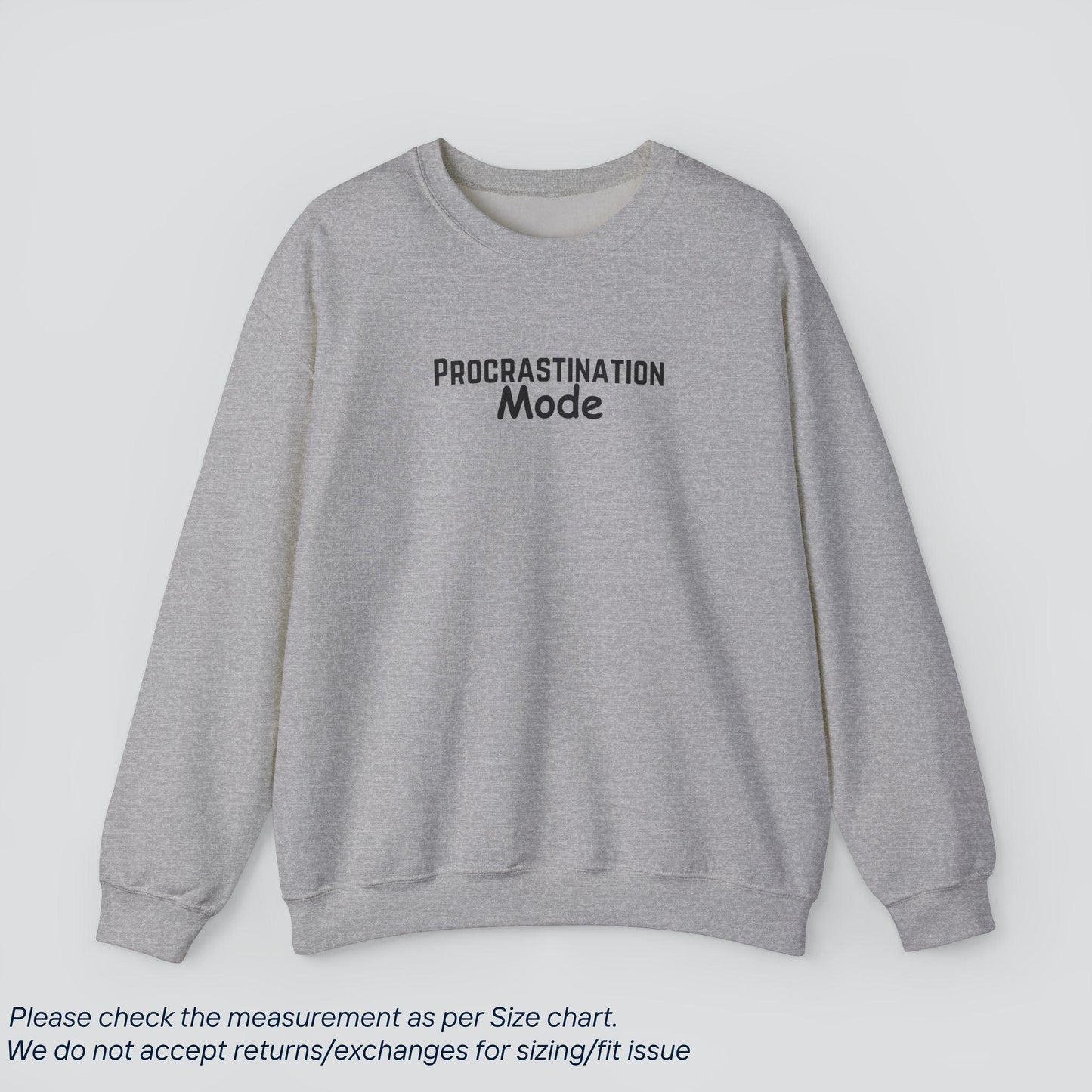 Procrastination Mode Sweatshirt | Premium US Cotton