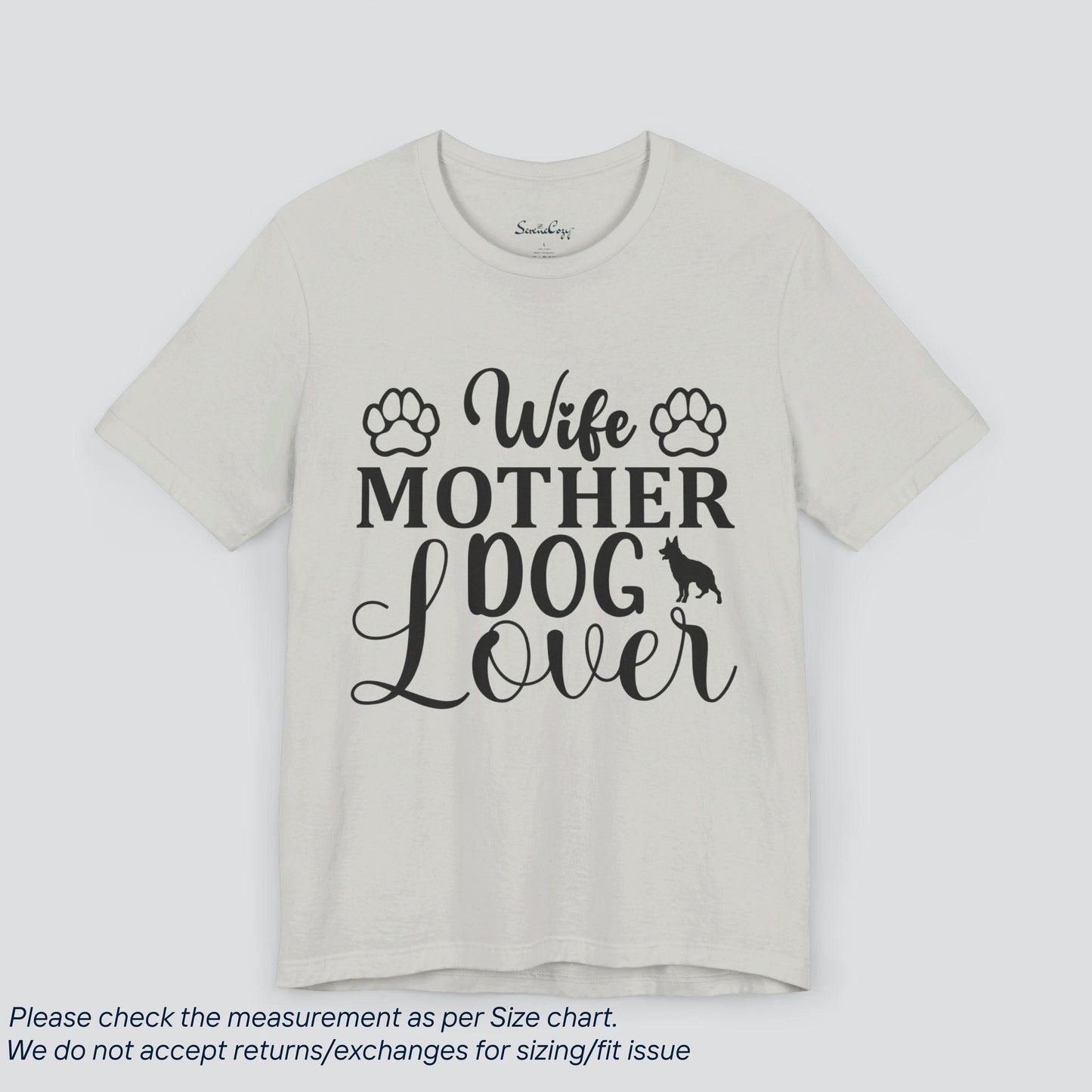 Wife Mother Dog Lover T-Shirt