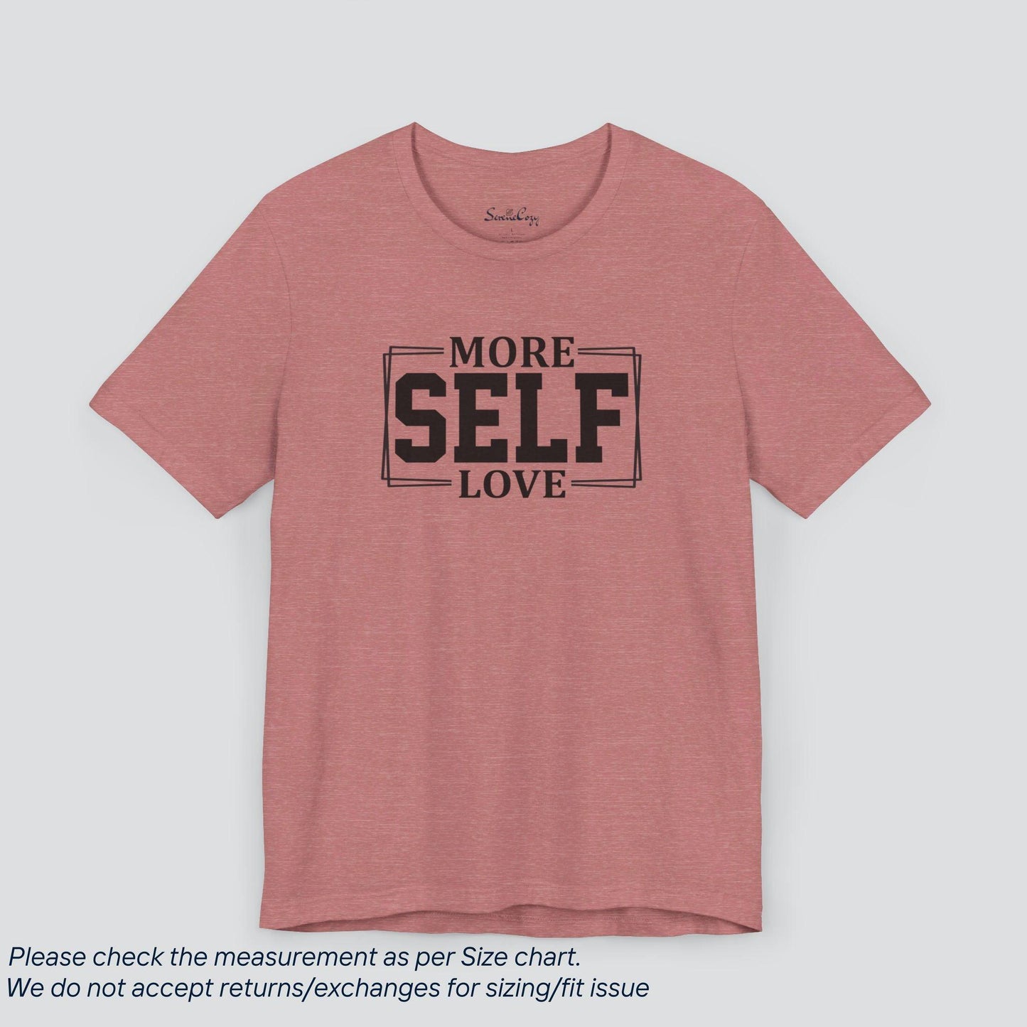 Motivational More Self Love T-Shirt