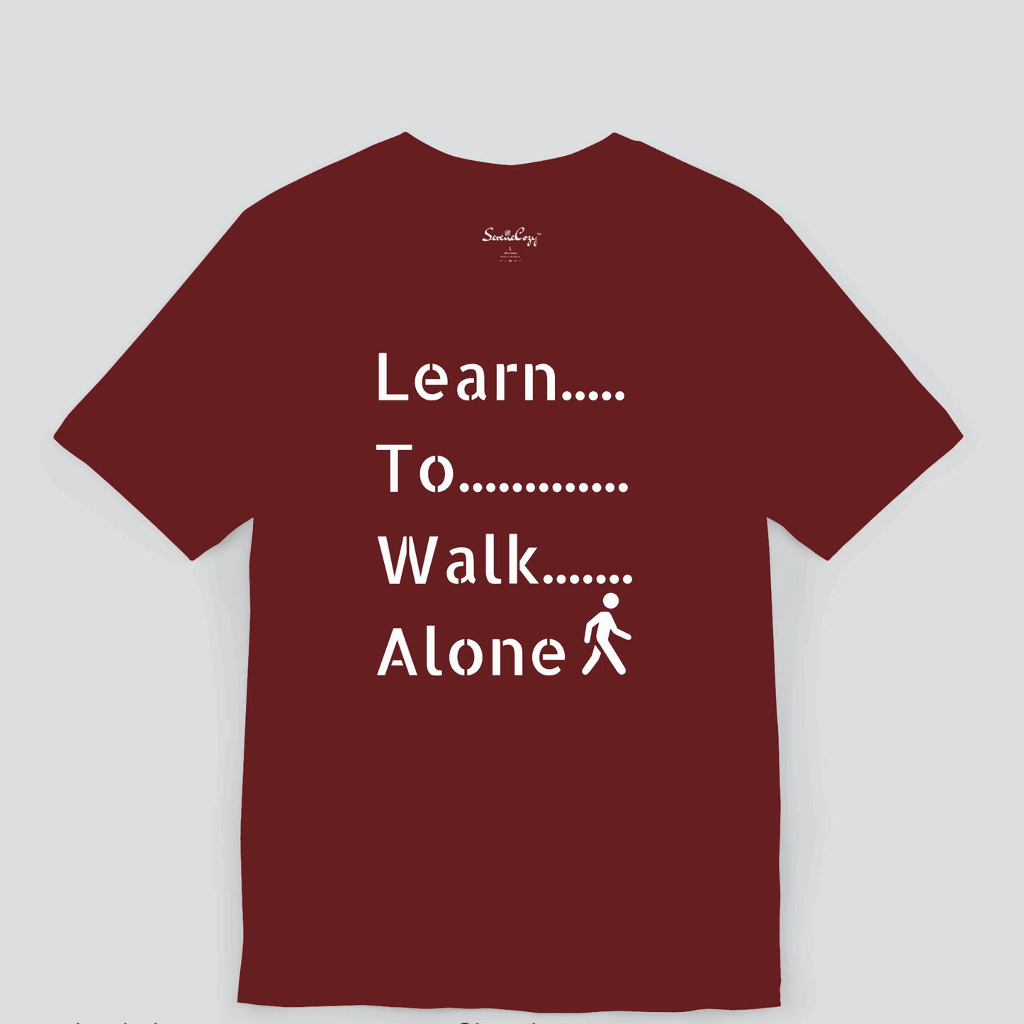 Learn to Walk Alone Printed Premium T-shirt for Men