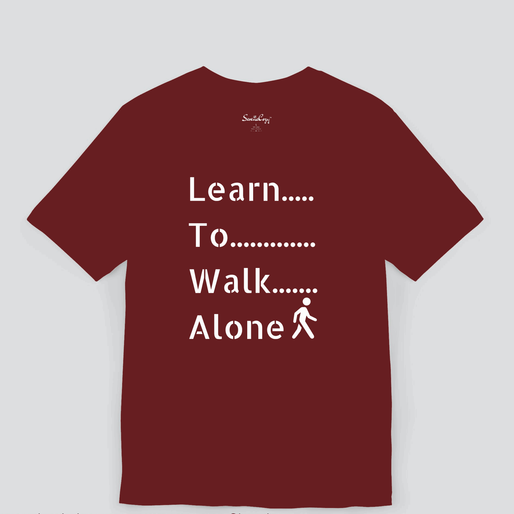 Learn to Walk Alone Printed Premium T-shirt for Men