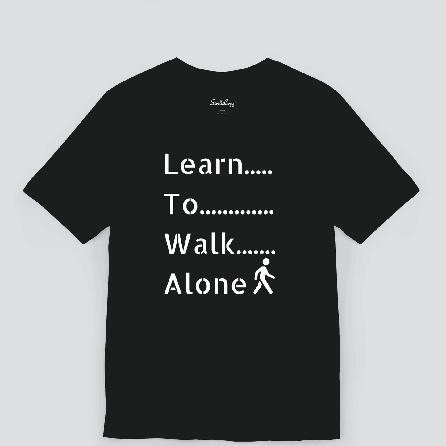 Learn to Walk Alone Printed Premium T-shirt for Men