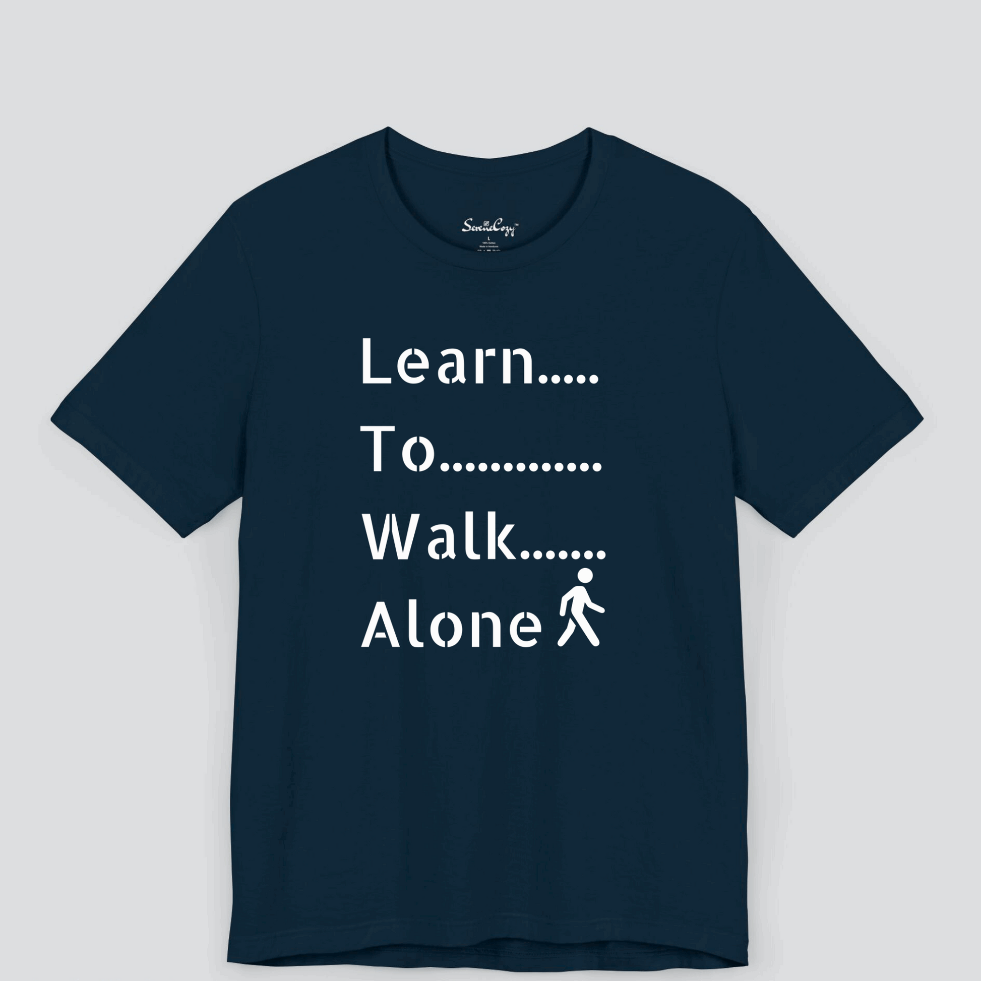 Learn to Walk Alone Printed Premium T-shirt for Men