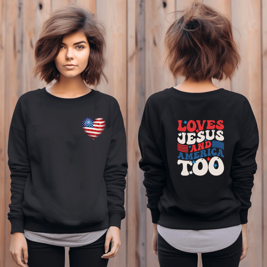 Patriotic Loves Jesus and America Too Sweatshirt