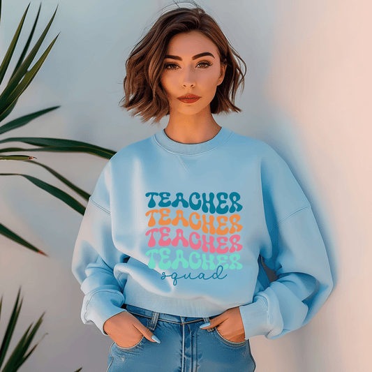 Teacher Squad Sweatshirt