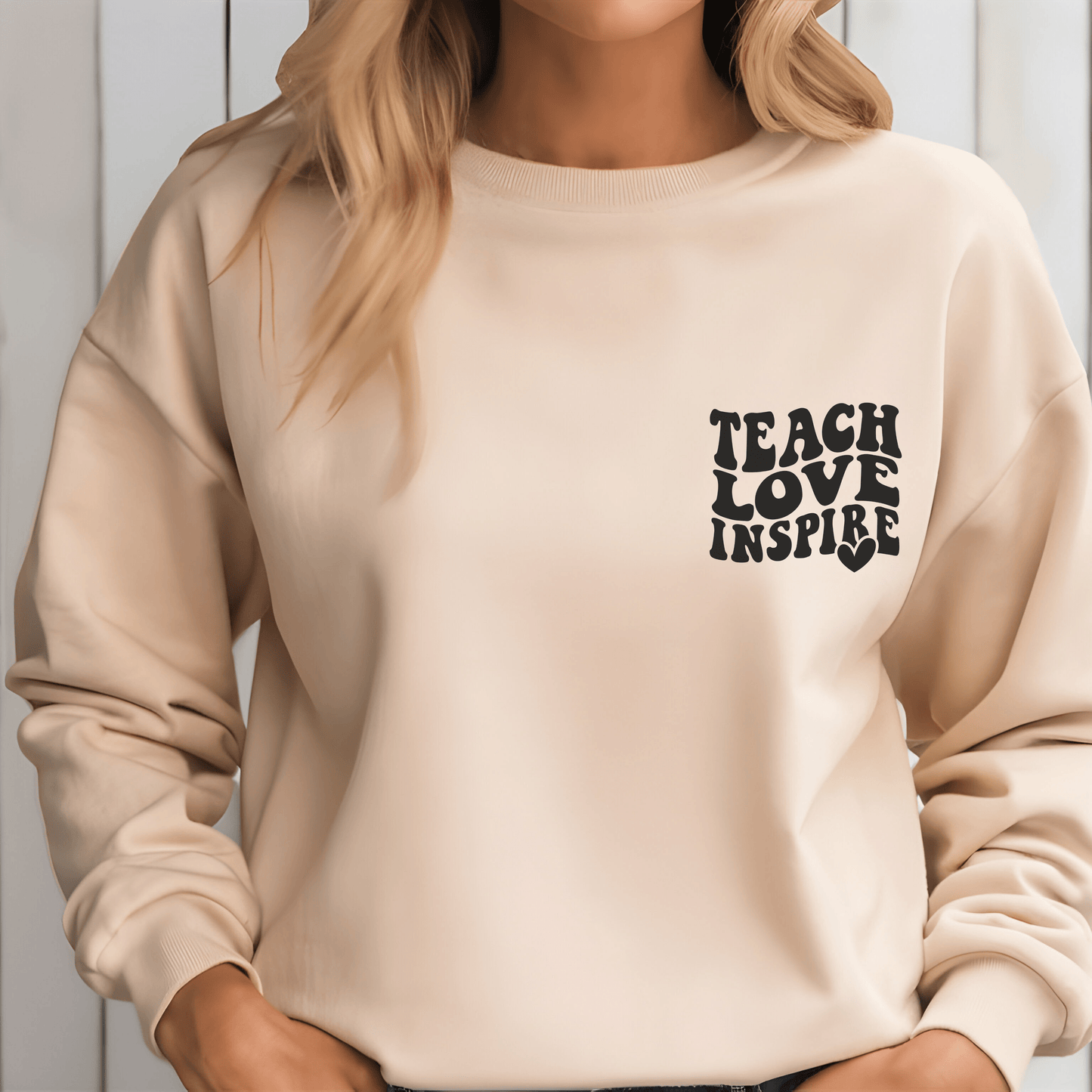 Teacher's Teach Love Inspire Sweatshirt