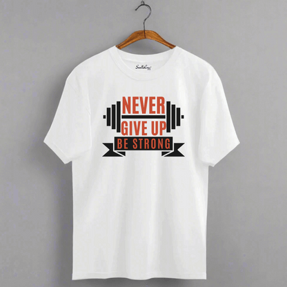 NEVER GIVE UP BE STRONG Gym Oversized Premium Tshirt
