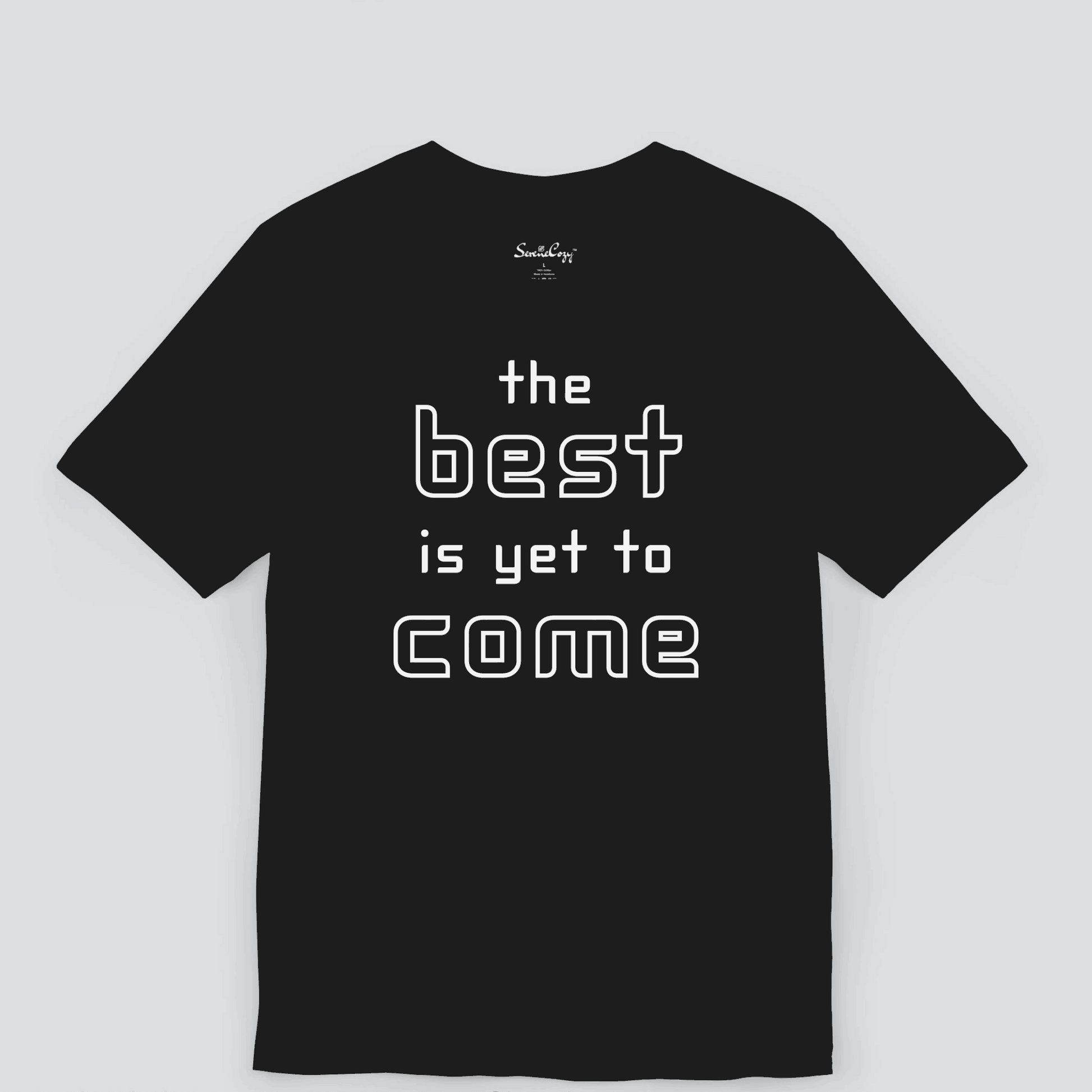 The Best is Yet to Come Motivational Premium Tshirt for Men