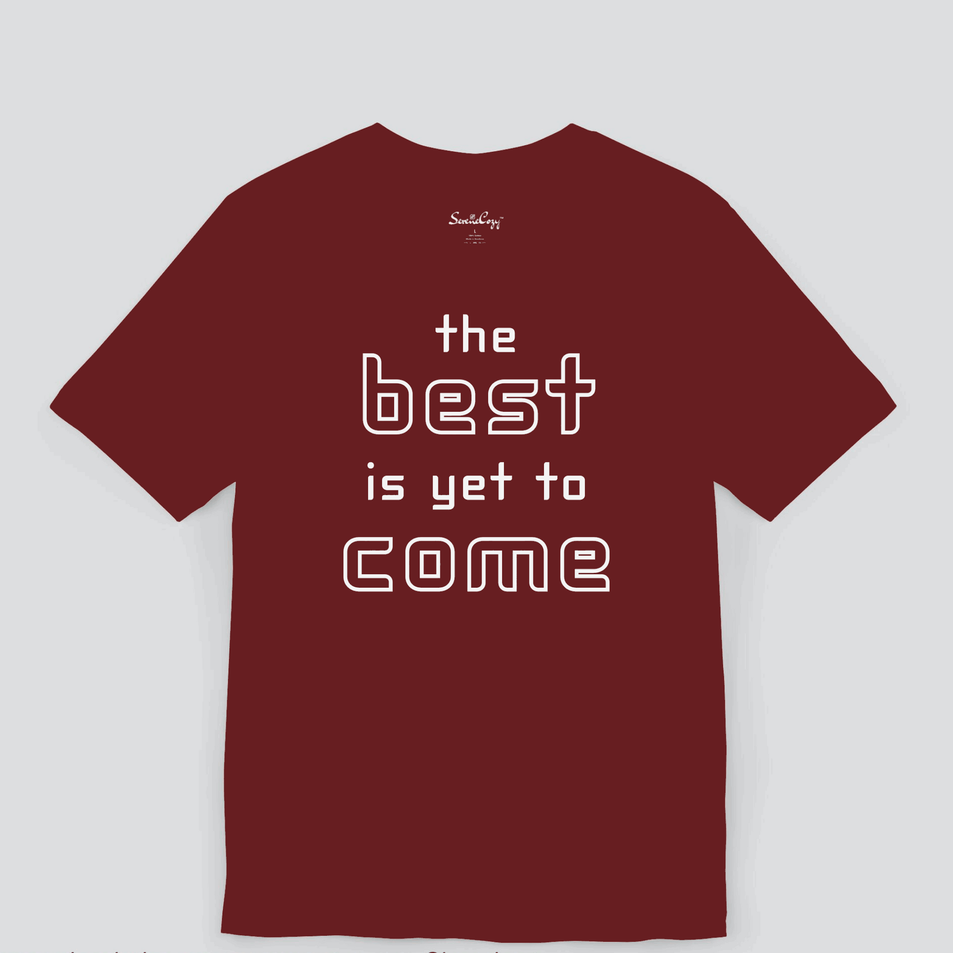 The Best is Yet to Come Motivational Premium Tshirt for Men